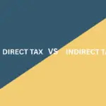 Direct vs Indirect Taxes in India