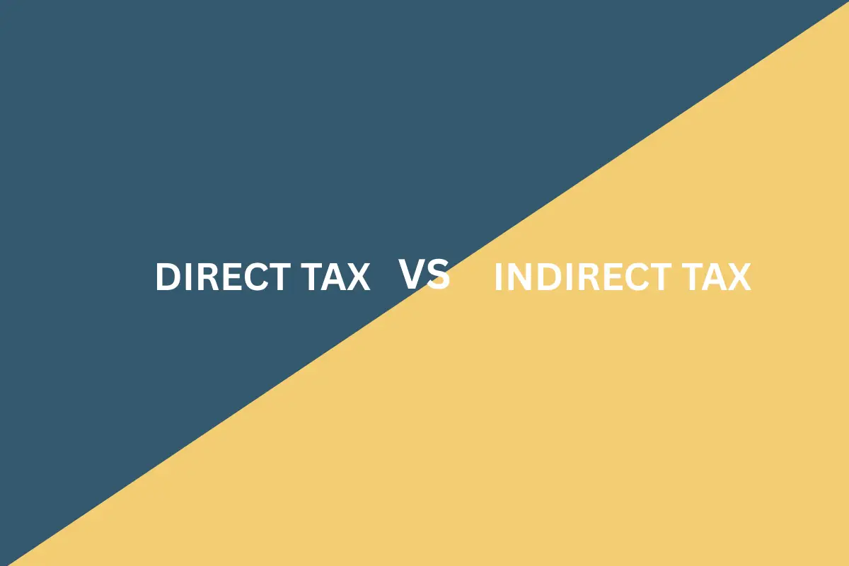 Direct vs Indirect Taxes in India
