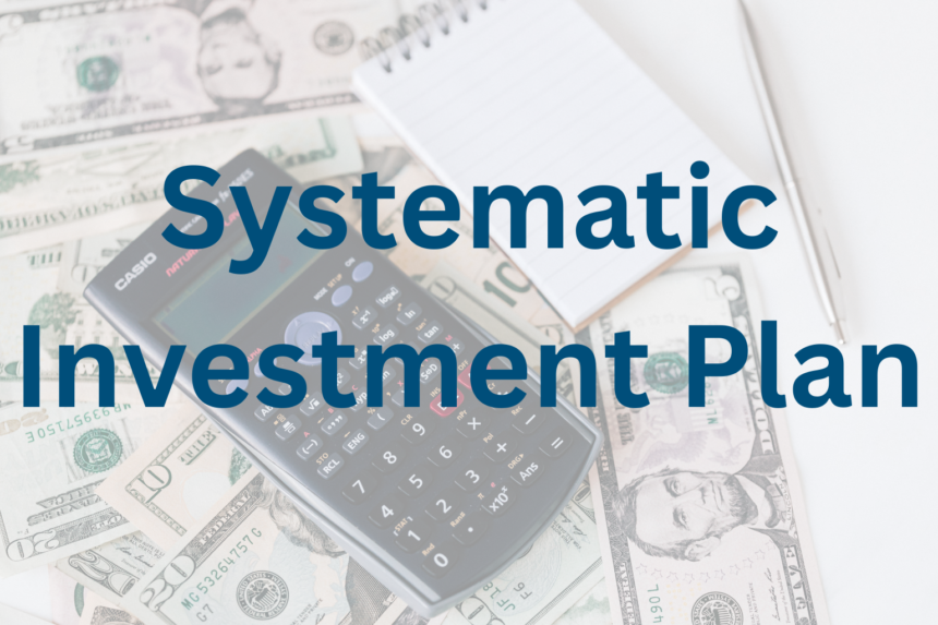 Systematic Investment Plan